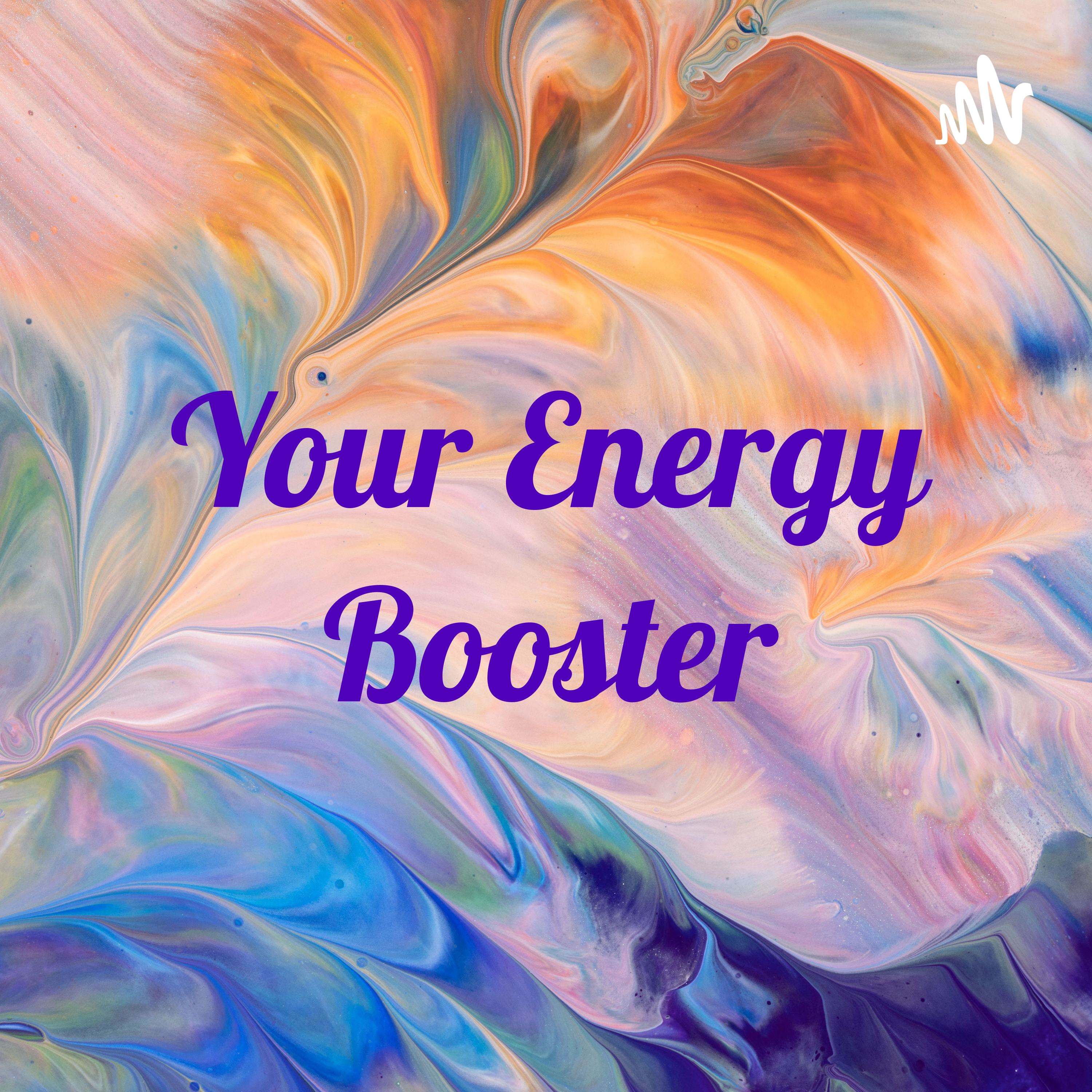 Your Energy Booster