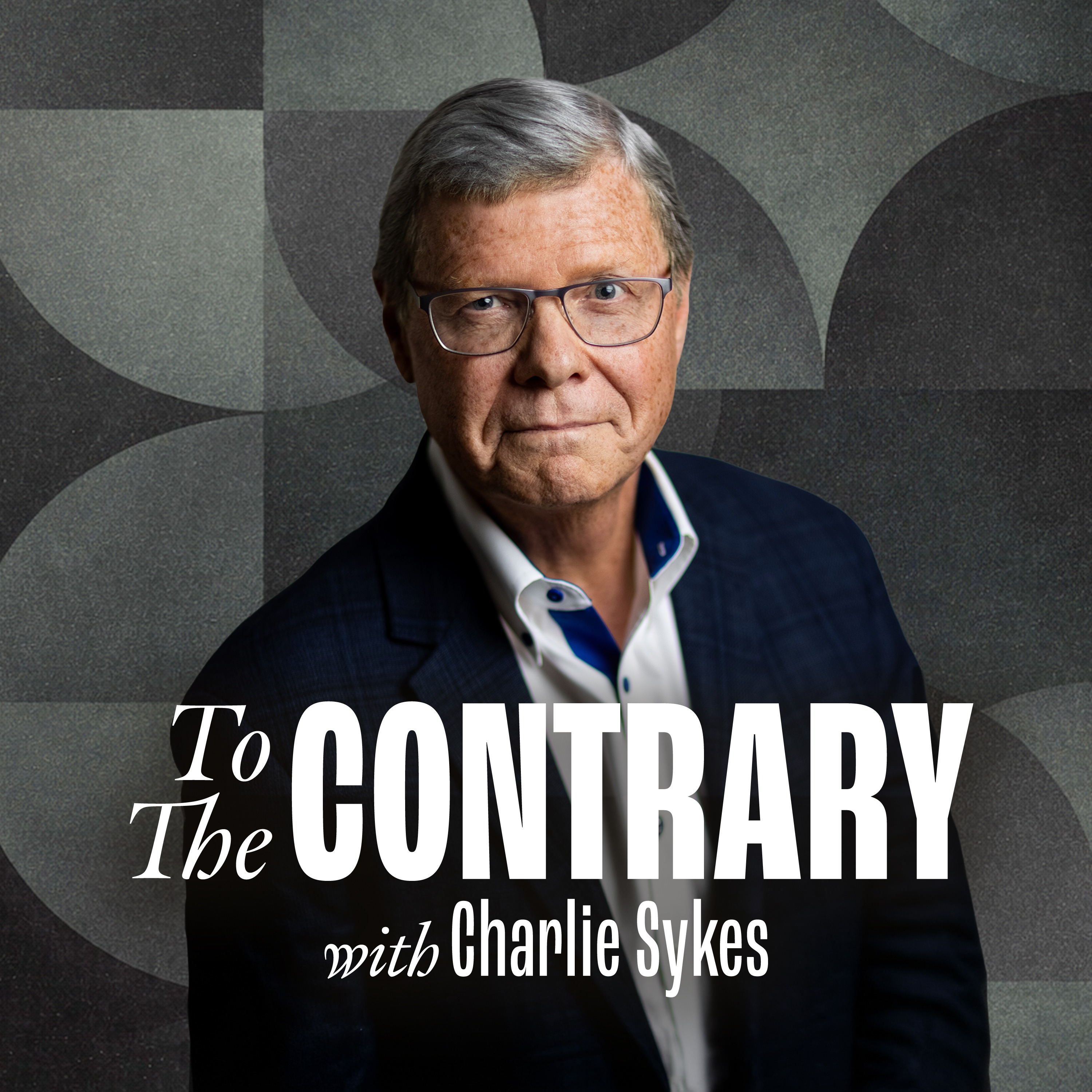 To The Contrary with Charlie Sykes