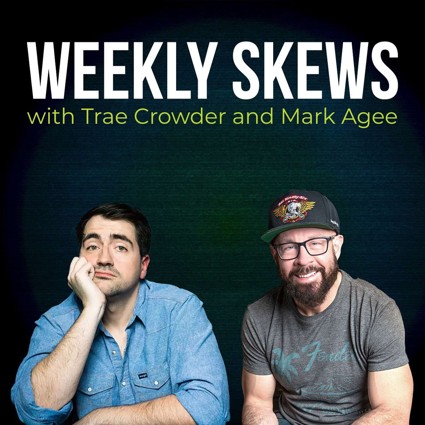 Weekly Skews