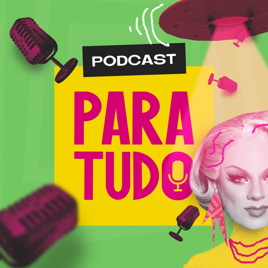Podcast Para Tudo