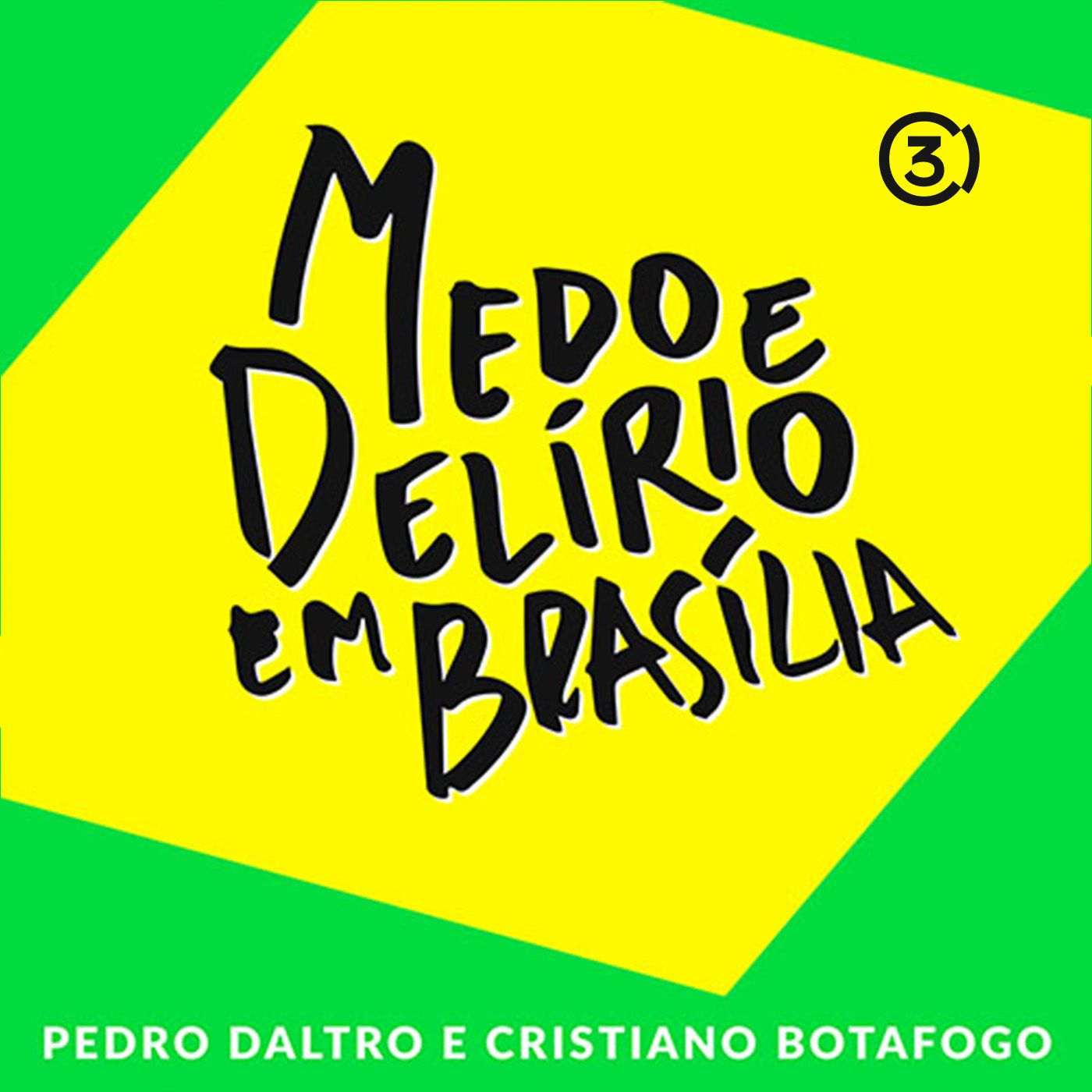Medo e Delírio em Brasília