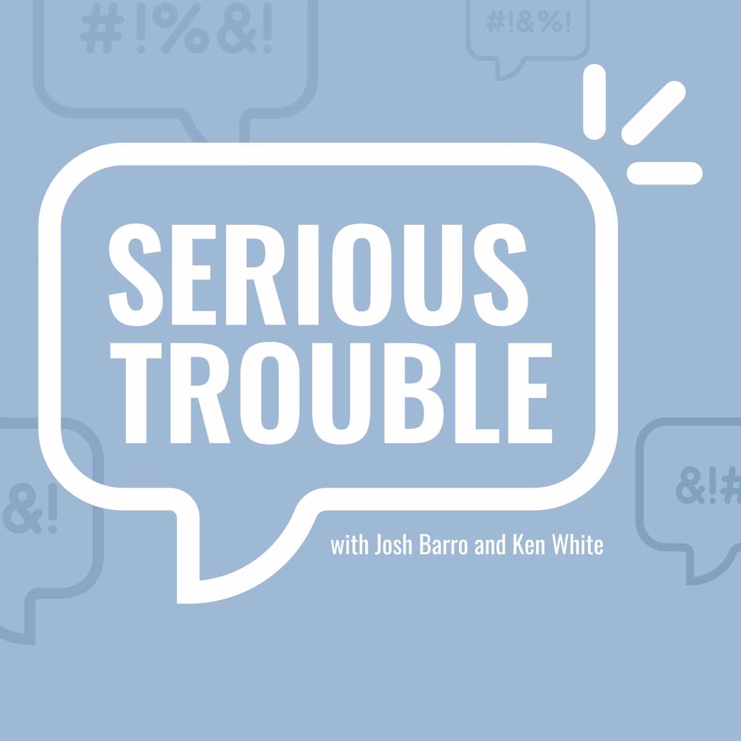 Serious Trouble (private feed for patcutty@gmail.com)