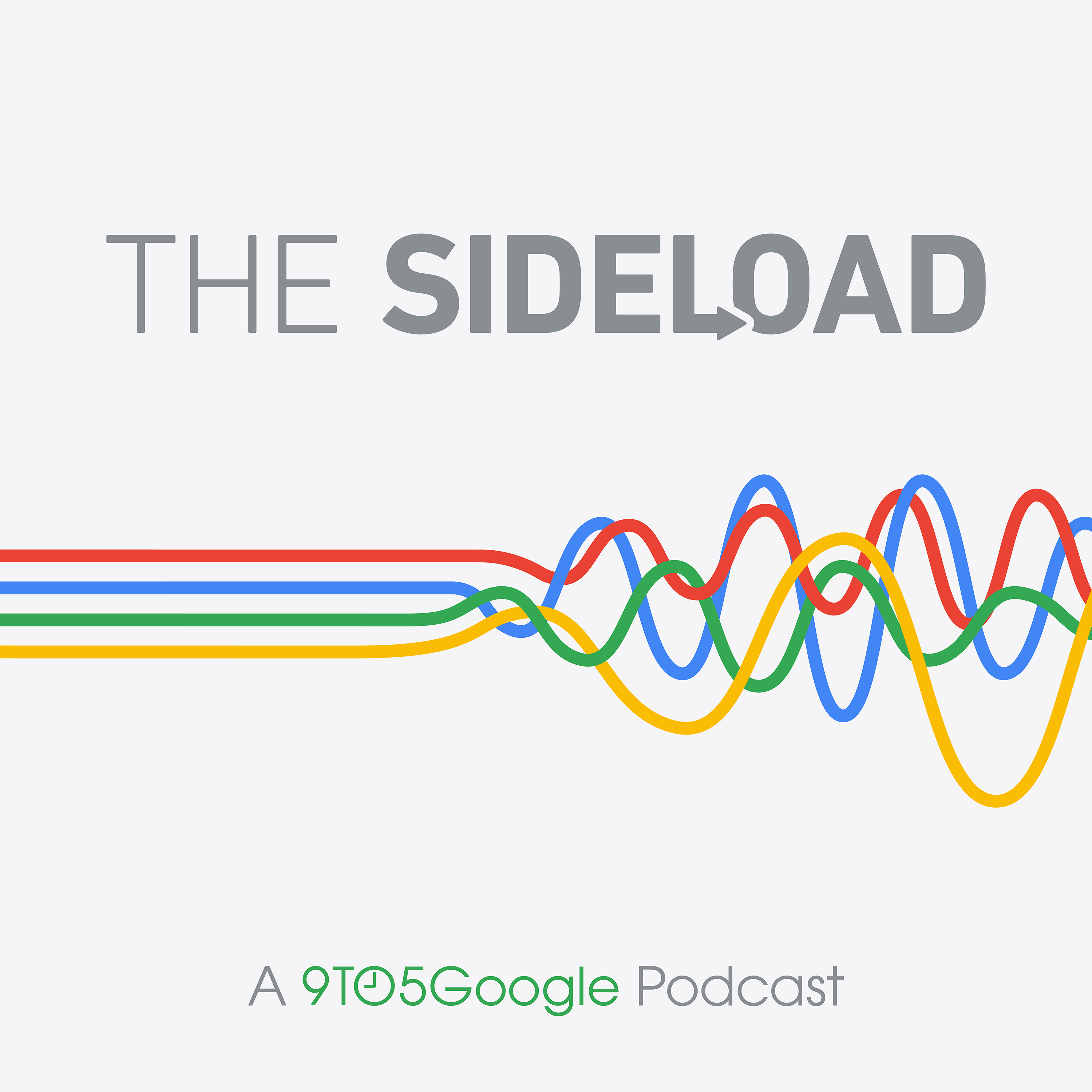 The Sideload: A 9to5Google Podcast