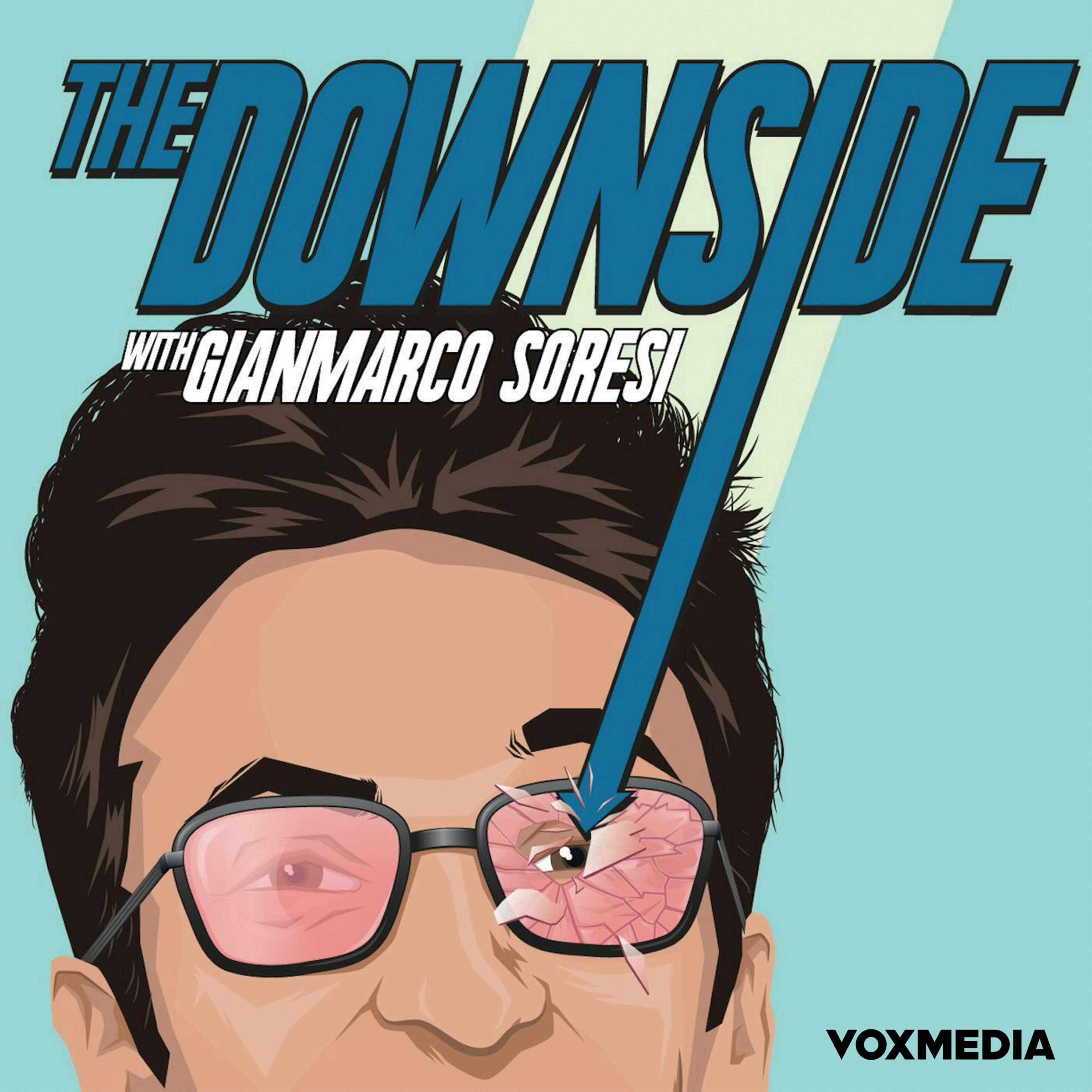 The Downside with Gianmarco Soresi