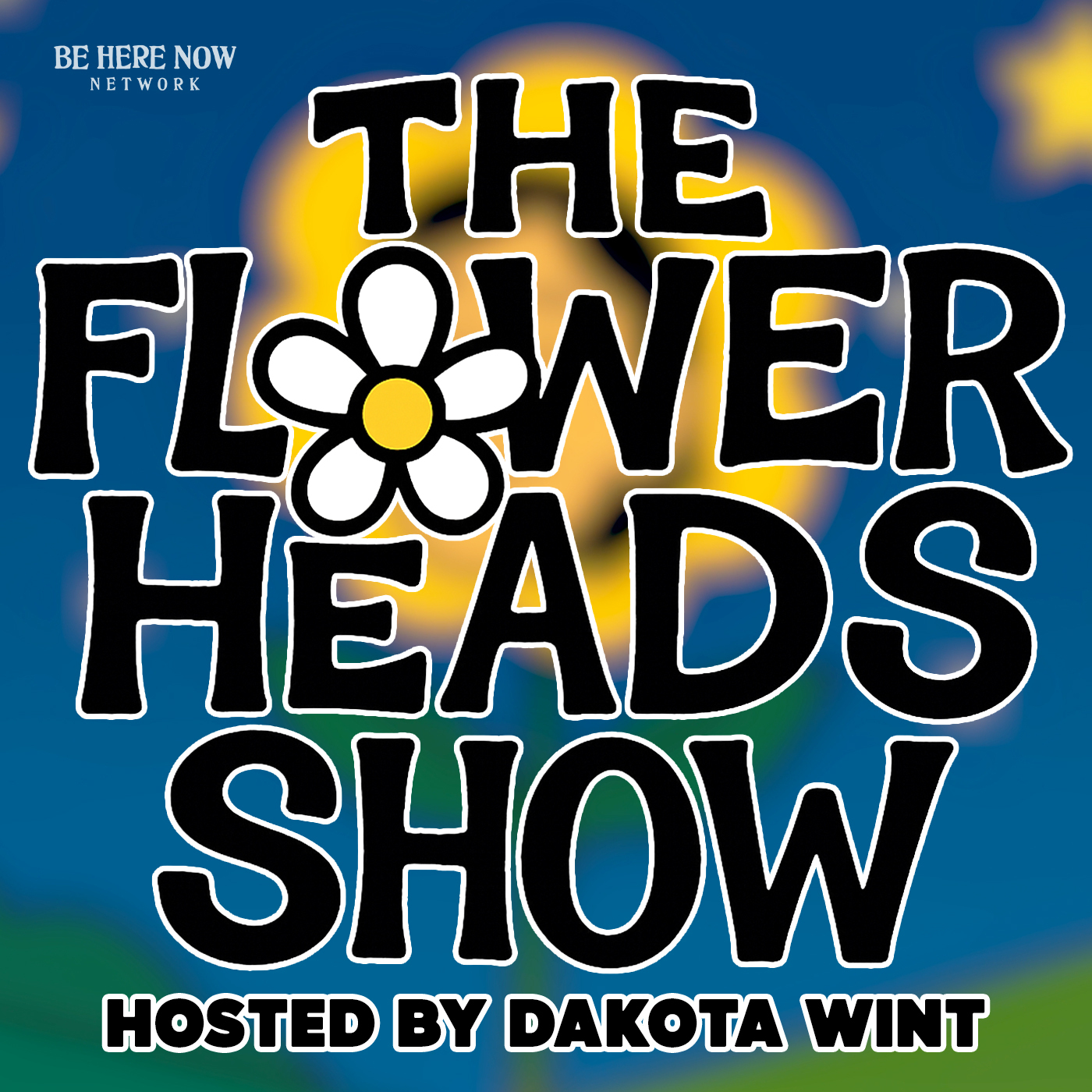 The Flower Heads Show with Dakota Wint 