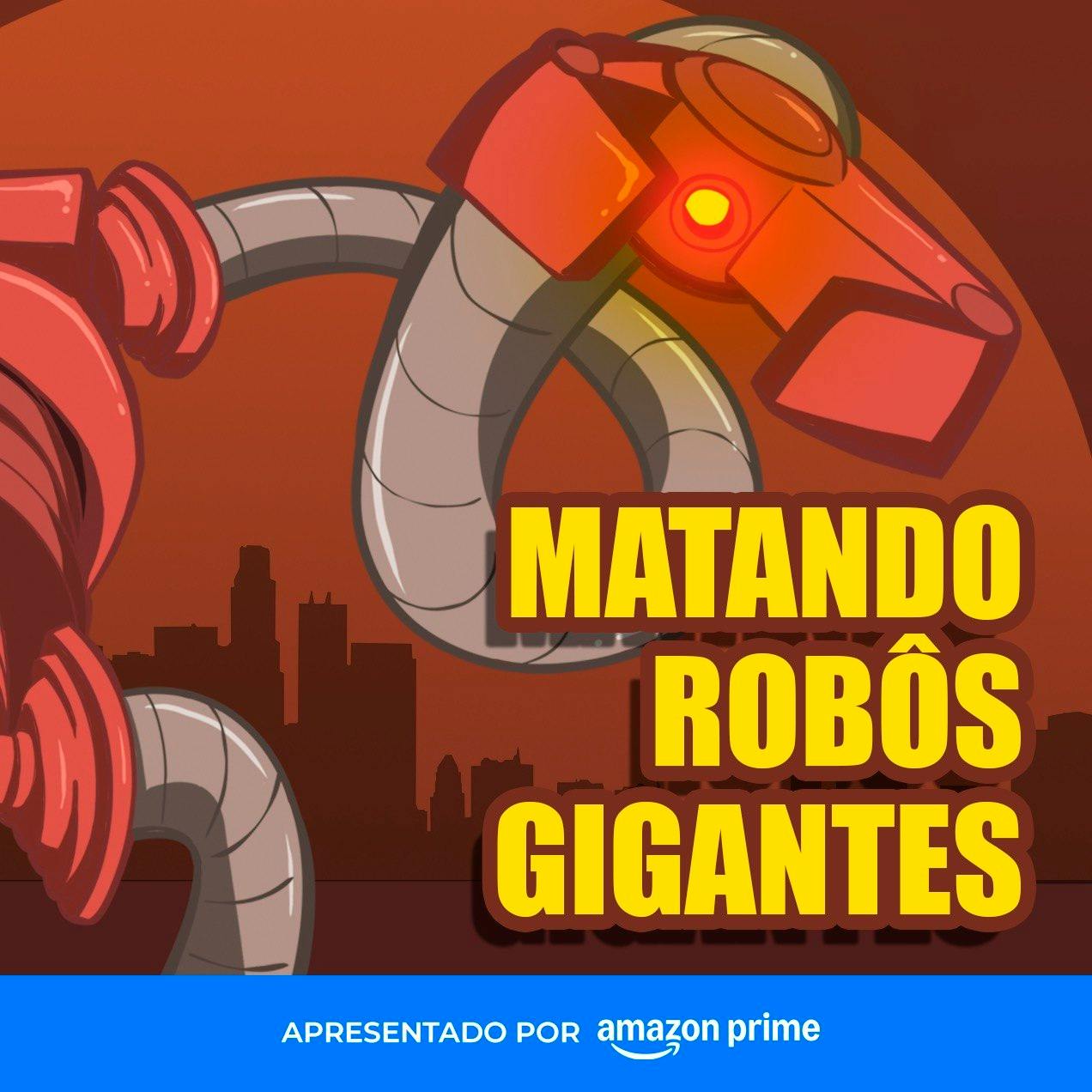 Matando Robôs Gigantes
