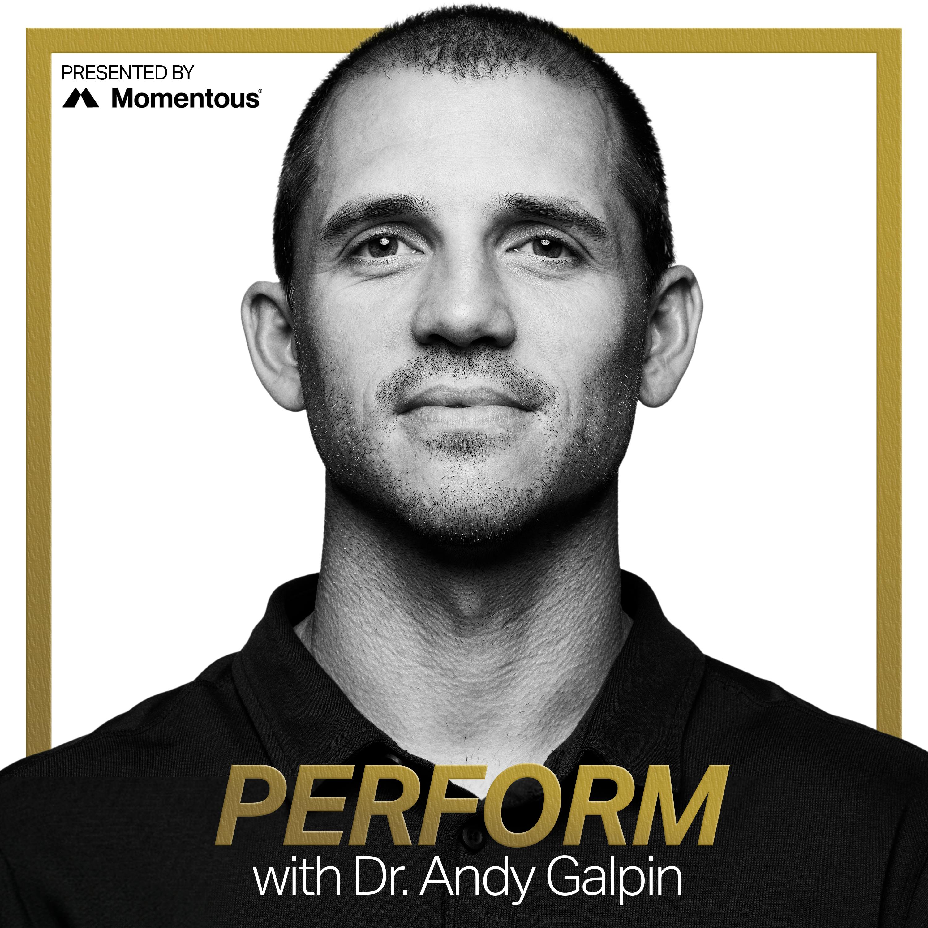 Perform with Dr. Andy Galpin