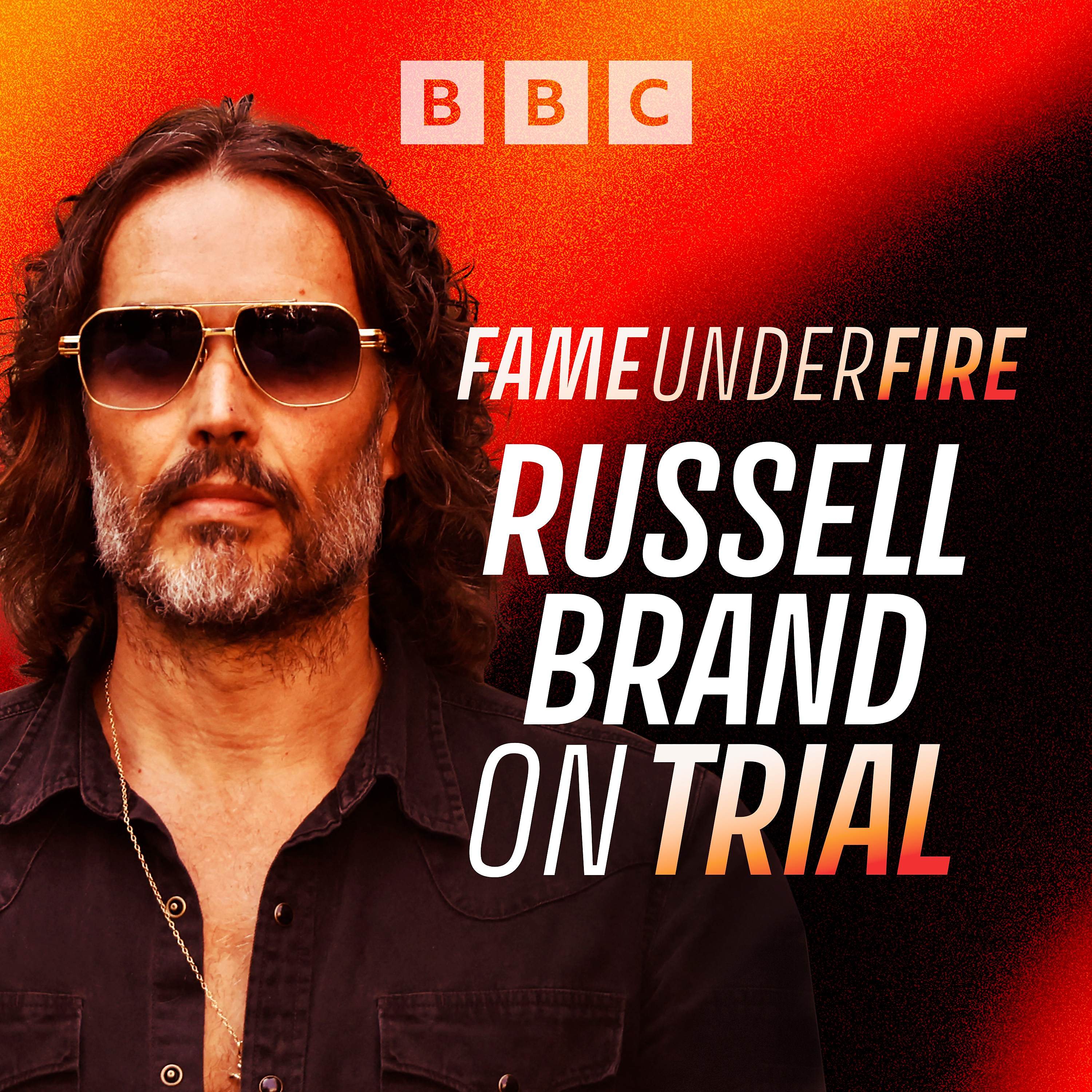Fame Under Fire: Russell Brand on Trial
